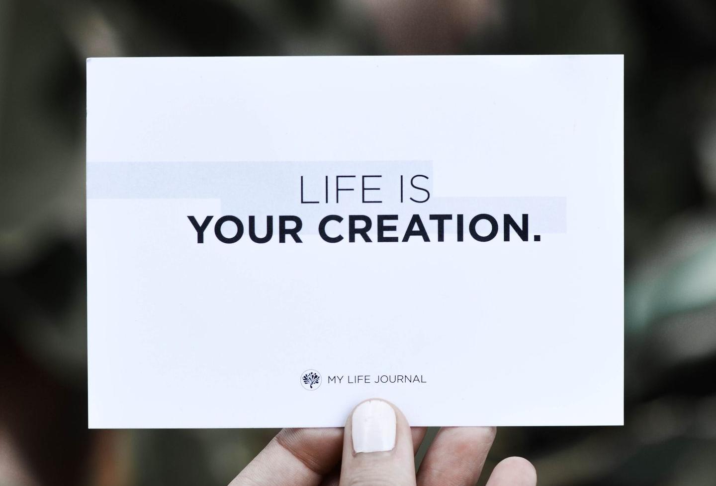 life is your creation card